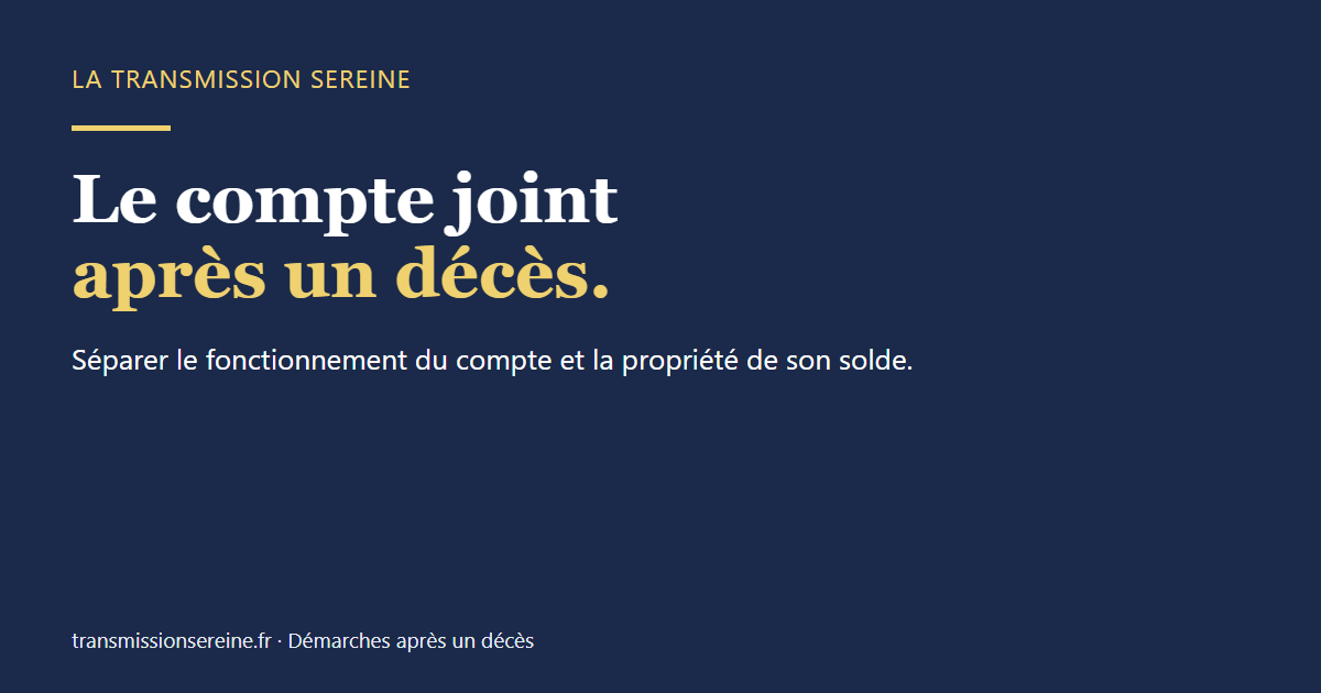 Le compte joint après un décès.